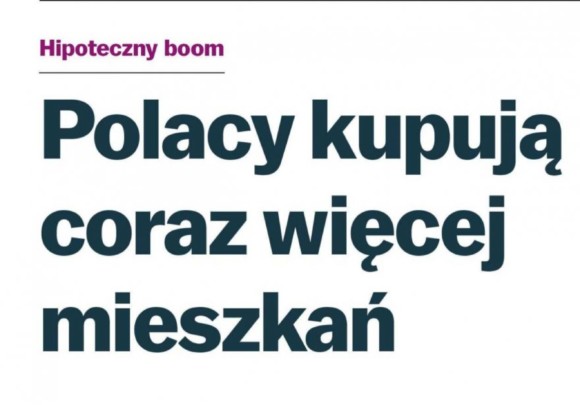 Hipoteczny boom – Polacy kupują coraz więcej mieszkań
